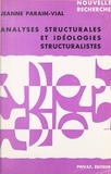 Jeanne Parain-Vial et Georges Hahn - Analyses structurales et idéologies structuralistes.