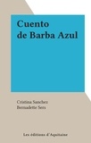 Cristina Sanchez et Bernadette Sers - Cuento de Barba Azul.