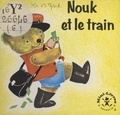 Maggy Larissa et Nans van Leeuwen - Nouk et le train.