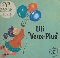 Maggy Larissa et Nans van Leeuwen - Lili "Veux-Plus".