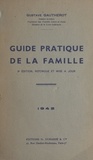 Gustave Gautherot - Guide pratique de la famille.