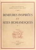 Charles Gendrot et Émile Henry - Demeures inspirées et sites romanesques (2).