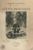 André Chagny et G. L. Arlaud - Aix-en-Provence.