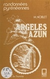 Michel Noblet et Ch. Ringeval - Guide des montagnes d'Argelès et d'Azun - Randonnées pyrénéennes.