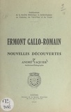  Société historique et archéolo et André Vaquier - Ermont gallo-romain - Nouvelles découvertes.