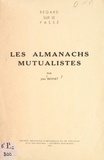 Jean Bennet - Regard sur le passé : les almanachs mutualistes.