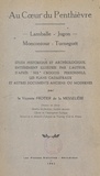 Henri Frotier de La Messelière - Au cœur du Penthièvre : Lamballe, Jugon, Moncontour, Turnegoët - Étude historique et archéologique.