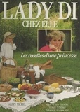 Marie-Pierre Carretier et Yvonne Whitaker - Lady Di chez elle - Les recettes d'une princesse.