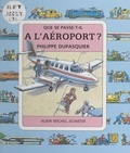 Philippe Dupasquier et Claude Lauriot Prévost - À l'aéroport ?.