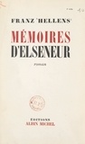 Franz Hellens - Mémoires d'Elseneur.