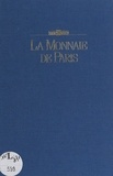 Michel Rachline et Jean-Paul Houdry - La Monnaie de Paris.