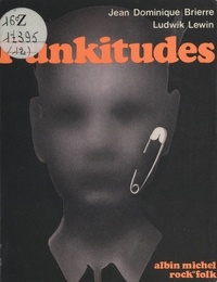 Jean-Dominique Brierre et Ludwik Lewin - Punkitudes.