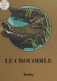 Paula Hogan et Larry Mikec - Le crocodile.