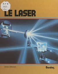 James Johnson et Jay Blair - Le laser.