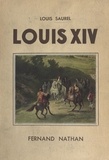 Louis Saurel - Louis XIV.