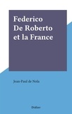 Jean-paul De nola - Federico De Roberto et la France.