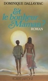 Dominique Dallayrac - Sylvain (1) - Et le bonheur, maman ?.