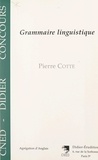 Pierre Cotte et Pierre Iselin - Grammaire linguistique.