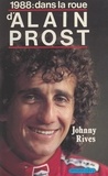 Johnny Rives - 1988 : dans la roue d'Alain Prost.