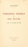 Jean Guiguet - Virginia Woolf et son œuvre - L'art et la quête du réel.
