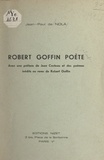 Jean-paul De nola et Robert Goffin - Robert Goffin, poète.