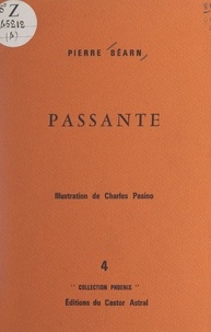 Pierre Béarn et Charles Pasino - Passante.