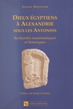  Bibliothèque nationale de Fran et  Départment des monnaies, médai - Dieux égyptiens à Alexandrie sous les Antonins - Recherches numismatiques et historiques.