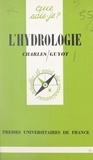 Charles Guyot et Paul Angoulvent - L'hydrologie.