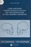 Christine Couture et Yves Coppens - L'organisation crânio-maxillo-faciale des Néandertaliens et des hommes modernes.