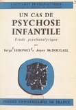  Institut de psychanalyse et Serge Lebovici - Un cas de psychose infantile - Étude psychanalytique.