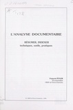 François Feyler et Jean-Pierre Brèthes - L'analyse documentaire - Résumer, indexer, techniques, outils, pratiques.