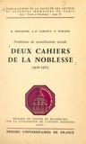  CNRS et  Faculté des Lettres et Science - Problèmes de stratification sociale - Deux cahiers de la noblesse pour les États Généraux de 1649-1651.