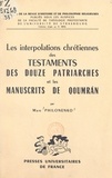 Marc Philonenko et R. Mehl - Les interpolations chrétiennes des "Testaments des douze patriarches" et les manuscrits de Qoumrân.