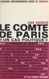 Jean Bourdier et G. Jeantet - Le Comte de Paris, un cas politique.