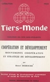  Institut d'Étude du Développem et Henri Desroche - Coopération et développement - Mouvements coopératifs et stratégie du développement.
