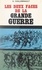 Gilbert Guilleminault et  Collectif - Les deux faces de la Grande Guerre sur le front occidental.