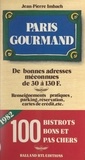 Gérard d'Hotel et Jean-Pierre Imbach - Paris gourmand.