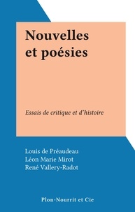 Louis de Préaudeau et Léon Marie Mirot - Nouvelles et poésies - Essais de critique et d'histoire.