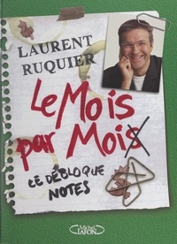 Laurent Ruquier et Favre Angouillant - Le mois par moi(s) - Le débloque notes.