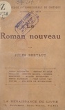Jules Bertaut - Le roman nouveau.