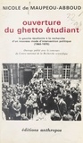 Nicole de Maupéou-Abboud et Serge Bosc - Ouverture du ghetto étudiant - La gauche étudiante à la recherche d'un nouveau mode d'intervention politique, 1960-1970.