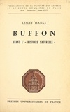  Faculté des Lettres et Science et Lesley Hanks - Buffon avant l'Histoire naturelle.