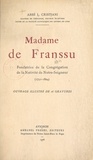 Léon Cristiani - Madame de Franssu - Fondatrice de la Congrégation de la Nativité de Notre-Seigneur, 1751-1824.