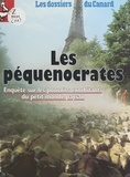 Michel Gaillard et  Le Canard Enchaîné - Les péquenocrates - Enquête sur les pouvoirs exorbitants du petit monde paysan.