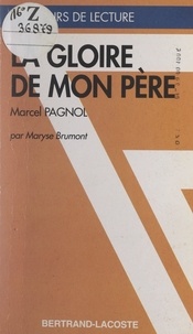 Maryse Brumont et Michel Descotes - La gloire de mon père - Marcel Pagnol.