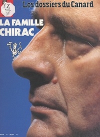 Michel Gaillard et  Le Canard Enchaîné - La famille Chirac.