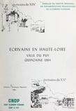 Jean-Philippe Caillard et Christian Assézat - Écrivains en Haute-Loire - Ville du Puy, Quinzaine 1984, écrivains du XXe.
