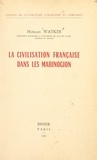 Morgan Watkin - La civilisation française dans les Mabinogion.