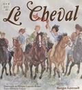Evelyne Coquet et Philippe Legendre-Kvater - Le cheval.