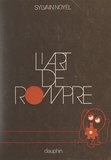 Sylvain Noyel - L'art de rompre.